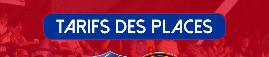 Stade Aurillacois / Rouen : les tarifs !