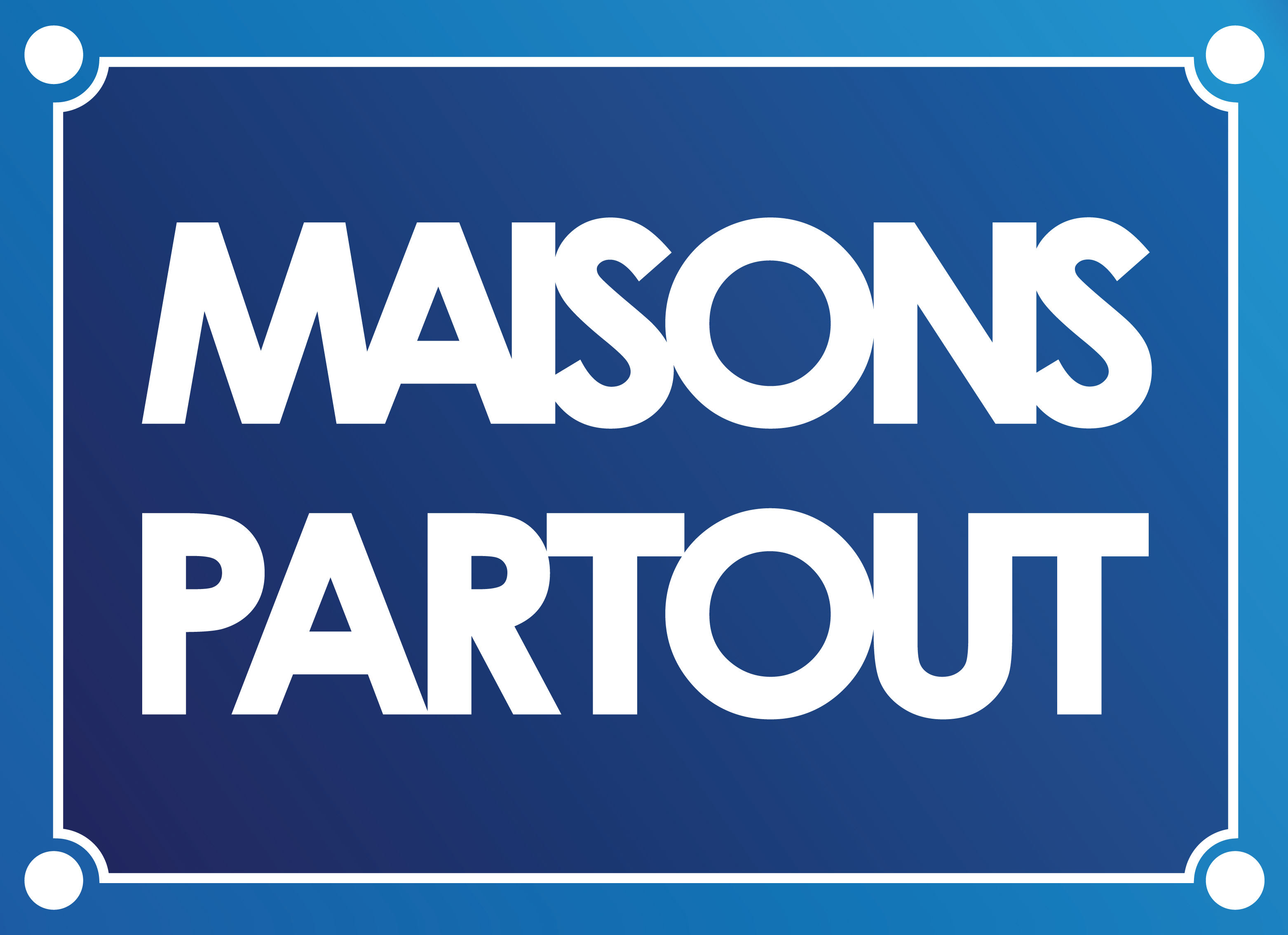 Maison Partout