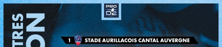 Le Stade Aurillacois 1er centre de formation de Pro D2