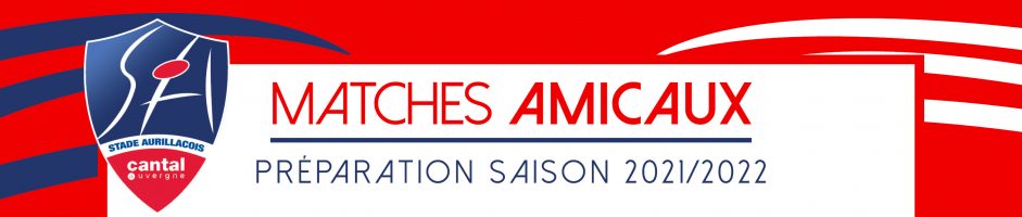 Les matches amicaux 2021